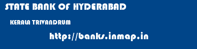 STATE BANK OF HYDERABAD  KERALA TRIVANDRUM    banks information 